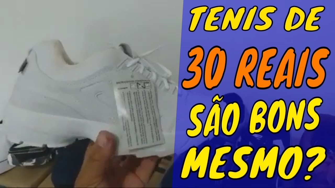 tenis de 30 reais