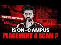 The Harsh Reality of On-Campus Placements in India! 😓