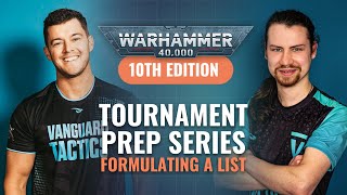 Tournament Prep Series: Formulating a List