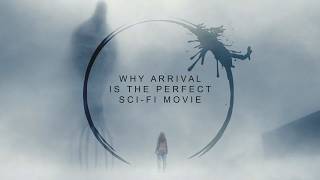 Information Why Arrival Is The Perfect Sci-fi Movie News