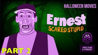 ‘Ernest Scared Stupid’ and the Brilliance of Jim Varney (Halloween Movies) PART 2 - Episode 31