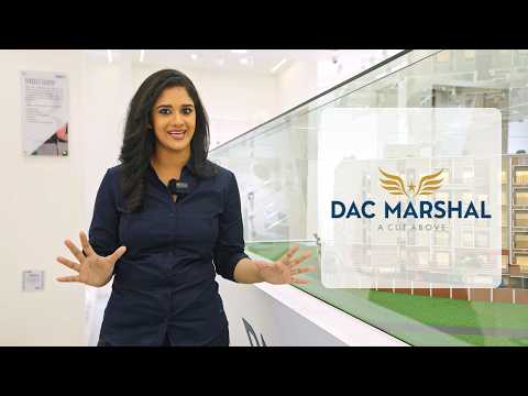 DAC Marshal | Model House Explanation Video | 4K