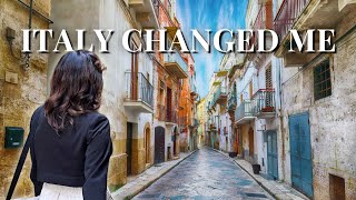 Italy Transformed Me: The Lessons That Changed My Life