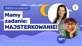 Mamy zadanie: MAJSTERKOWANIE! -