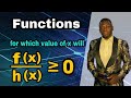 For which values of x will fx divided by gx be greater than zero fxgx functions