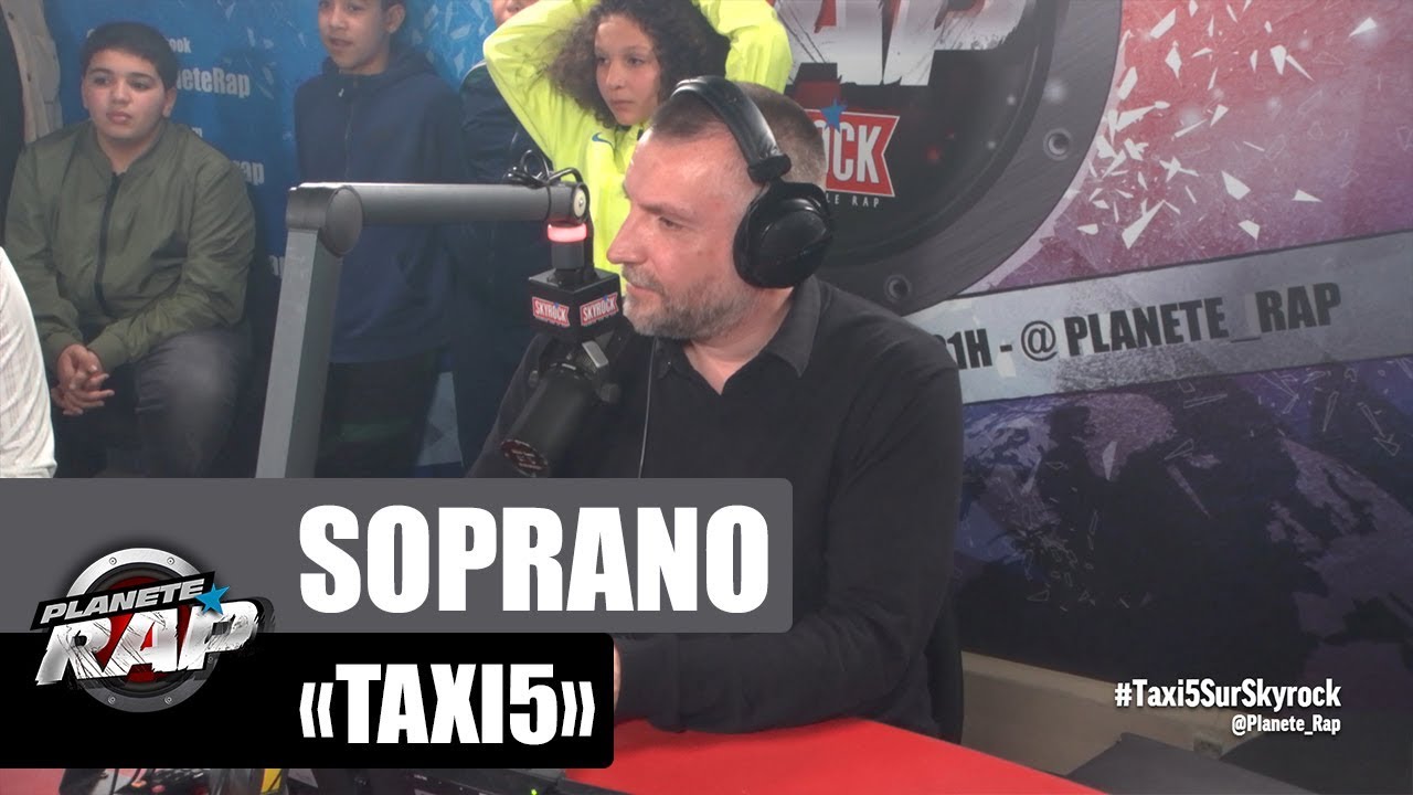 taxi 5737 Soprano dans le #PlanèteRap de Taxi 5
