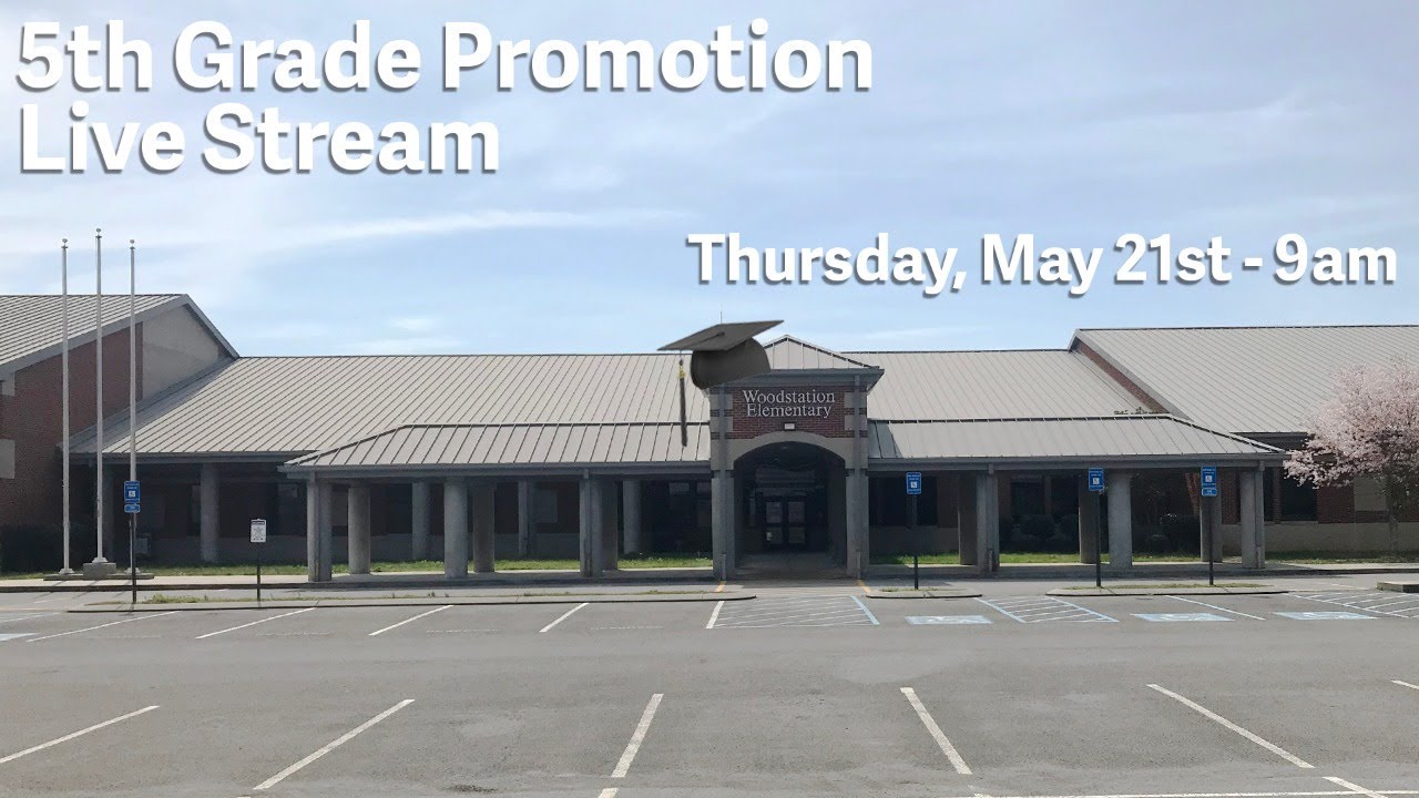Woodstation Elementary 5th Grade Promotion YouTube