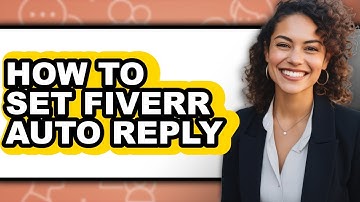 How to Set Fiverr Auto Reply - Easy Guide