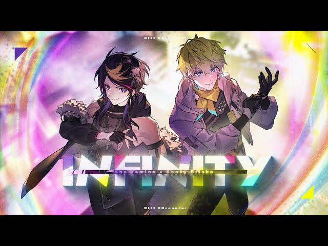 Shu Yamino × Sonny Brisko「INFINITY」Official Music Video【NIJI ENcounter】のサムネイル