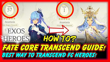 Exos Heroes Fate Core Hero Transcend Guide! Best way to Transcend Your FC Hero! Tips & Tricks