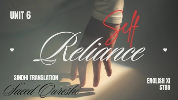 Unit 6, Self Reliance, English XI, Sindhi Translation