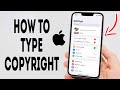How To Type Trademark, Copyright, Or Registered Symbol On iPhone - Full Guide