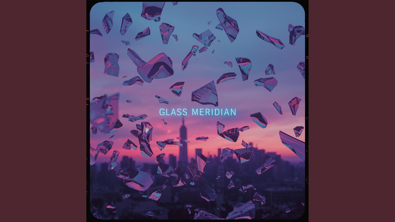 Glass Meridian