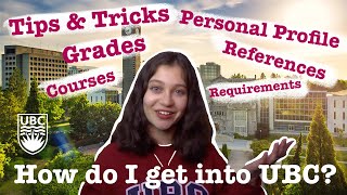 The (In)Complete Guide for the Perfect Application to UBC | Personal Profile, Grades, References