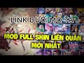 CÁCH CÓ FULL SKIN LIÊN QUÂN 2026 |CẬP NHẬT MỚI|