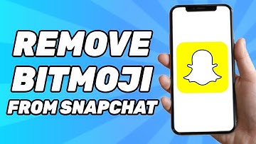 How to Remove Bitmoji From Snapchat | 2025