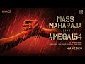 Mass maharaja joins mega154  megastar chiranjeevi  ravi teja  bobby  dsp  mythri movie makers