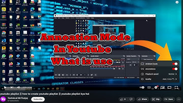what is annotaion mode in youtube || annotation mode in youtube