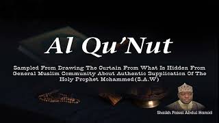 Al Qu'Nut by Shaikh Faisal Abdul Hamid