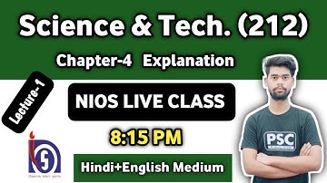 Nios class 10th science 212 , nios class chapter-4 , nios science copmlete course, Class-01