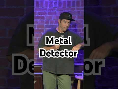 Metal detectors are the new Porsche.