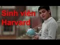 Chia sẽ của những sinh viên học tại Harvard |namdaik