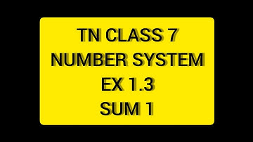 TN Class 7 Maths Number System Ex 1.3 Sum 1