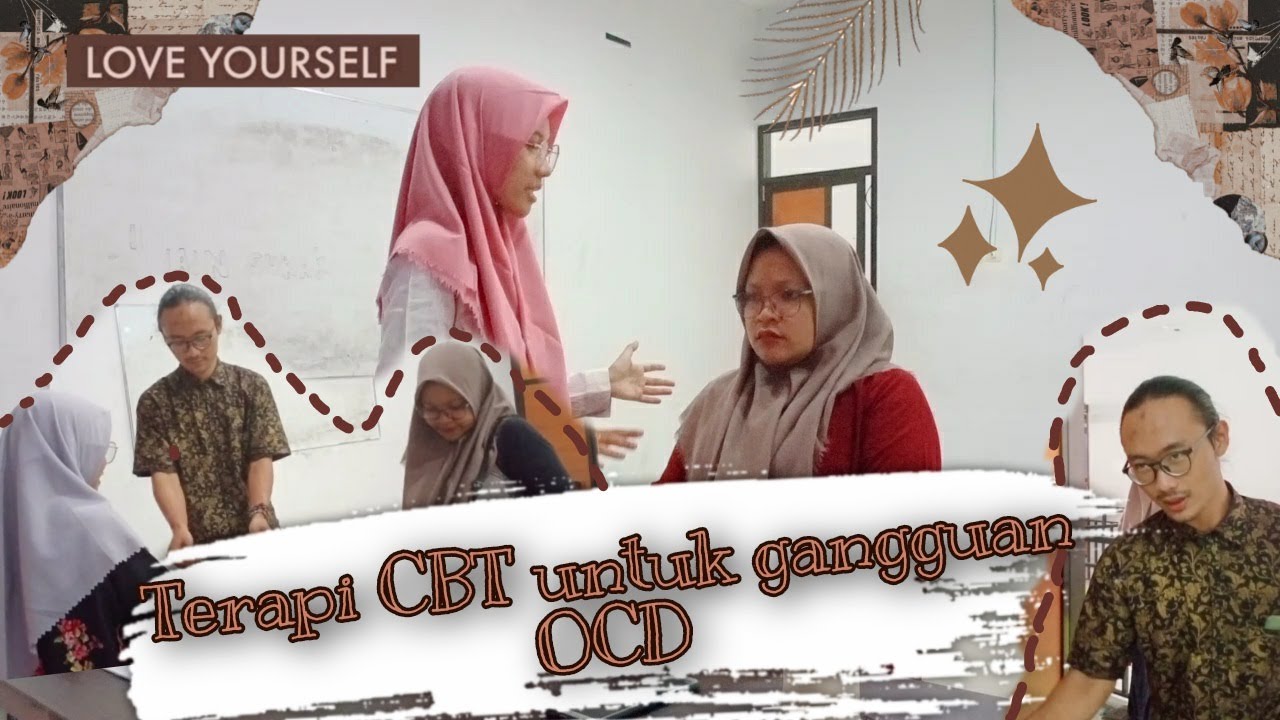 Cognitive Behavior Therapy (CBT) untuk Mengatasi Obsesive Compulsive