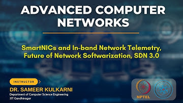 SmartNICs and In-band Network Telemetry, Future of Network Softwarization, SDN 3.0