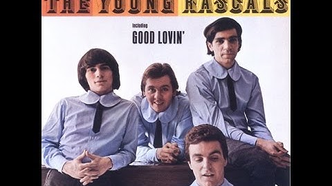 The Young Rascals | Good Lovin