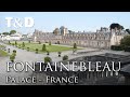 Palace of Fontainebleau Video Guide 🇫🇷 France Best Places - Travel & Discover