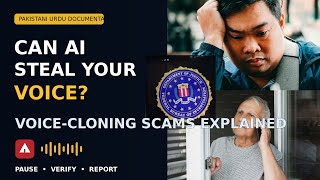CAN AI STEAL YOUR VOICE The Voice-Cloning Scam ||AI Voice Scams: Fear, Speed and Secrecy Explained.