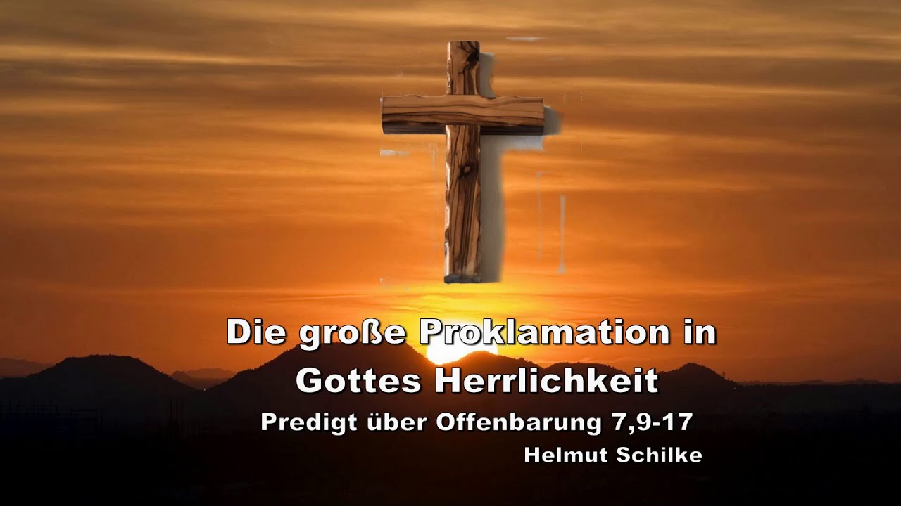 Die große Proklamation in Gottes Herrlichkeit - YouTube