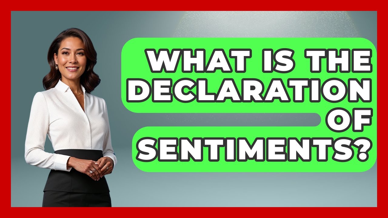 What Is The Declaration Of Sentiments? - Womens Wisdom and Power