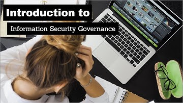 Introduction to Information Security Governance
