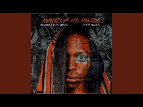 Mamela Ho Mmino Feat Lee Naledi