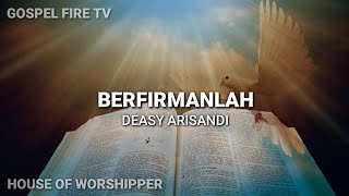 BERFIRMANLAH || DEASY ARISANDI