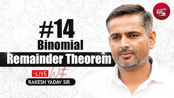 Binomial Remainder Theorem  Maths Concept Video By Rakesh Yadav Sir