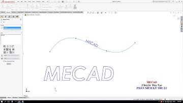 Tu hoc Solidworks 2017 -018 Lệnh Text chữ Trong Soldiworks