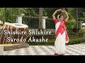 Shisire Shisire Sharodo Akashe | Dance Choreography Shayani Dhar