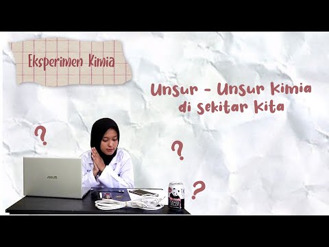 UNSUR - UNSUR KIMIA DI SEKITAR KITA | KIMIA UNSUR