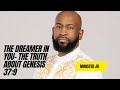 Minister ju the dreamer in you the truth about genesis 379