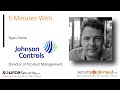Surveillance solutions 5 minutes with ryan hulse from jci
