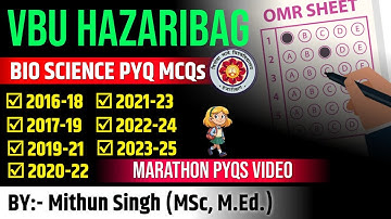 VBU B.ED. SEM 2 TEACHING OF BIO SCIENCE PREVIOUS YEAR MCQ EXPLAINED | VBU बीएड सेमेस्टर 2 PYQ 24-26