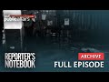 Mga preso sa Camp Bagong Diwa; Paslit, sangkot sa pagbubugaw?! (Full Episode) | Reporter’s Notebook