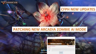 PATCHING NEW ARCADIA ZOMBIE AI MODE CROSSFIRE PH
