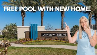 New Homes Near Disney | Parkview Reserve by Pulte | Free Pool or $75K Credit!