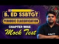 SSB TGT / B.ED Entrance Exam Preparation 2026 | Periodic classification Mock Test by Ronald Sir