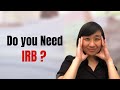 Do you need irb approval for your project  research tips