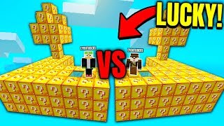 YOUTUBER vs YOUTUBER 1v1 LUCKY BLOCKY ! +800 Lucky Blocků